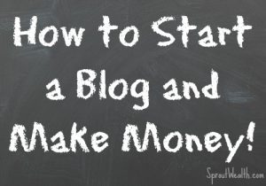 How to start a blog and make money