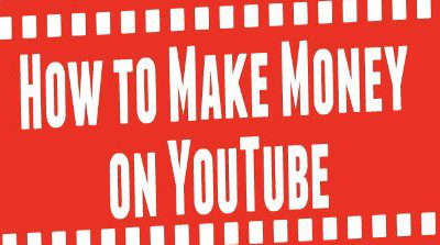 How to make money on YouTube
